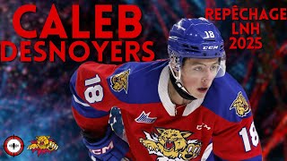 Le meilleur Québécois du repêchage LNH 2025  Analyse de Caleb Desnoyers [upl. by Einwahr551]