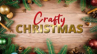 Crafty Christmas [upl. by Ssyla]