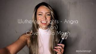 Wuthering Heights  Angra version cover Paula Magh [upl. by Ailegra248]