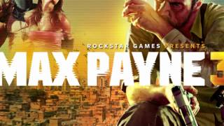 Max Payne 3 Soundtrack  Title Screen Music [upl. by Vachil20]