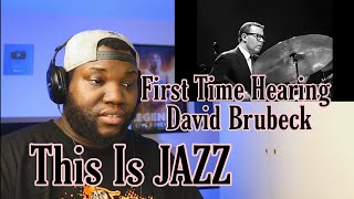 Dave Brubeck  Take Five  Reaction [upl. by Hasseman765]