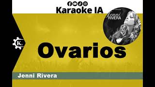 Jenni Rivera  Ovarios  Karaoke [upl. by Ariay]