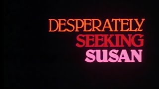 Desperately Seeking Susan 1985 quotTrailerquot [upl. by Thurmann]