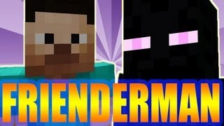 Frienderman Minecraft Machinima [upl. by Dene]