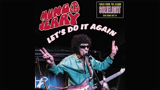 Mungo Jerry  Lets Do It Again [upl. by Pussej]