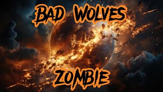 Bad Wolves  Zombie lyrics [upl. by Walling419]