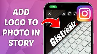 How to Add Logo to Photo on Instagram Story [upl. by Meingolda662]