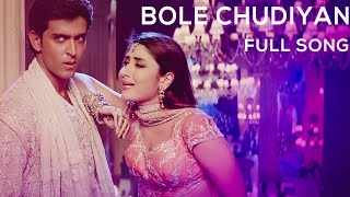 Bole Chudiyan FULL SONG Shahrukh Kajol Kareena  Alka Yagnik Udit Narayan Hindi Hit Song [upl. by Zelten]