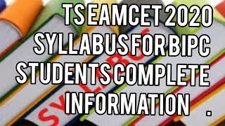 Ts Eamcet 2020 syllabus for Bipc students Agriculture and Medical eamcet 2020 [upl. by Epilef]