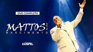 Mattos Nascimento  Ao Vivo DVD Completo  2009 [upl. by Ultima]