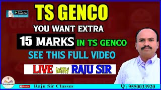 TS GENCO  YOU WANT EXTRA 15 MARKS  RAJU SIR CLASSES [upl. by Ylac]