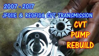 CVT Oil Pump Rebuild  2007  2017 JF011E RE0F10A Jeep Nissan amp Dodge CVT Transmission cvtpump [upl. by Otokam]