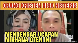 BANYAK ORANG KRISTEN HISTERIS DENGAR PERNYATAAN MIKHANA INI [upl. by Secilu]