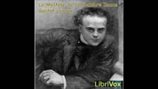 Le Mystère de la chambre jaune 12  Gaston Leroux  AudioBook FR [upl. by Anne-Marie]