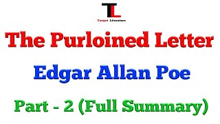 The Purloined Letter  Edgar Allan Poe  Summary amp Analysis  Target Literature  Part  2 [upl. by Ngo]