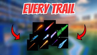 Every Rocket League Trail With Names Updated 2023 [upl. by Eserahs717]