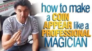 Coin Tricks Revealed How To Make A Coin Appear Like A Professional Magician [upl. by Dnilasor]