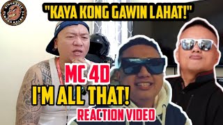 IM ALL THAT  MC 4D REACTION VIDEO dongalowrecokrds andrewe mc4d [upl. by Lytle]