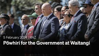 Pōwhiri for the Government at Waitangi  05 February 2024  RNZ [upl. by Jagir240]