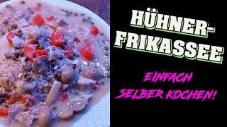 Hühnerfrikassee  Kurz amp Knapp selbstgemacht  Lecker Schnelle Rezepte  DDR Rezept  kochen [upl. by Lipps]