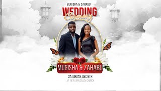 Rubanda MUGISHA amp ZAHABU  Wedding Ceremony 9  12  2023 [upl. by Naus]