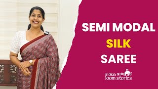 Semi Modal Silk Saree  Indian Loom Stories [upl. by Tonye]