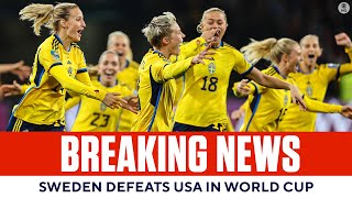 2023 FIFA Women’s World Cup Sweden DEFEATS USA In Penalty Kicks  FULL GAME RECAP  CBS Sports [upl. by Davies829]