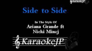 Side to Side Karaoke  Ariana Grande ft Nicki Minaj [upl. by Diella]