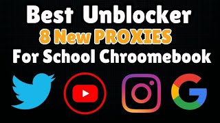 Best Unblocker For SCHOOL Chromebook 2024  Best WORKING Proxy For SCHOOL 2024 [upl. by Edan]