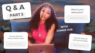 Part 3 Q amp A Time with Jonnie Kae [upl. by Corwun]