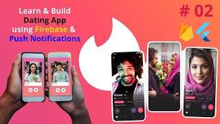 Flutter Dating App Course  GetX Flutter amp Firebase Push Notification  Build Couple Matching App [upl. by Eellah]