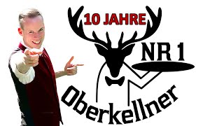 10 Jahre OberkellnerNR1  JUBILÄUMSSPECIAL [upl. by Rimidalg8]