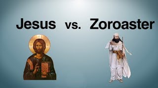 Jesus vs Zoroaster [upl. by Akemaj]