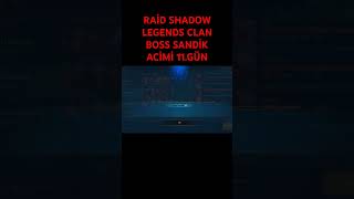 RAİD SHADOW LEGENDS CLAN BOSS SANDİK ACİMİ 11GÜN RaidShadowLegends raidschampguides [upl. by Etnahsa152]