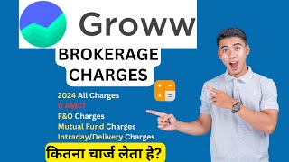 Groww Brokerage Charges  All Hidden charges of Groww  Groww Stock Charges  AMC charges [upl. by Reinertson964]