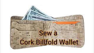 Sew a Cork Billfold Wallet [upl. by Aanas972]