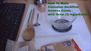 How To Make Backflow Incense Cones From Three 3 Ingredients [upl. by Howlond]