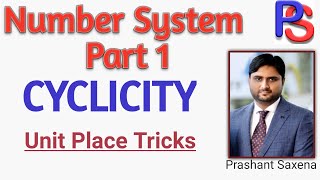 Cyclicity I Number System Part 1 I CATGATECRTIBPSCSAT amp Other Exams I Maths By PS Sir [upl. by Ettezzus565]