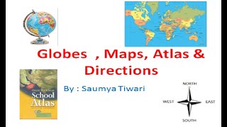 GlobeMapAtlas and Direction For Class 3 Kids [upl. by Chaney253]