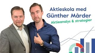 Aktieskola med Günther Mårder  Aktieanalys och strategier [upl. by Roye]