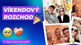 3 Vlog  Víkend bez sebe „Víkendový rochod“  Úplně normální [upl. by Pisano]