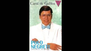 Polo Negrete  viento de Dios [upl. by Spragens]