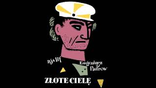 006 Złote cielę  I Ilf E Pietrow [upl. by Endys32]