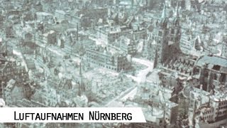 Flight over Nuremberg 1945  Aerial Footage SFP 186 [upl. by Crispin]