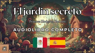 El jardin secreto Audiolibro completo en Español [upl. by Lindie]