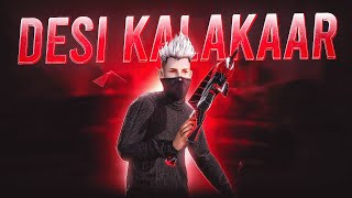 Desi Kalakaar Free Fire Montage 🔥 [upl. by Iraam]