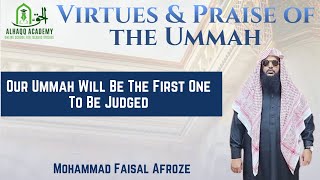 21  Our Ummah Will Be The First One To Be Judged [upl. by Bove721]