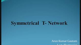 Symmetrical T Network [upl. by Silverts]