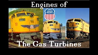 Engines of Union Pacific Episode 1 The Gas Turbines outdated episode [upl. by O'Toole]