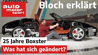 Besser als der Alte 25 Jahre Porsche Boxster  Bloch erklärt 138​  auto motor und sport [upl. by Dolan]